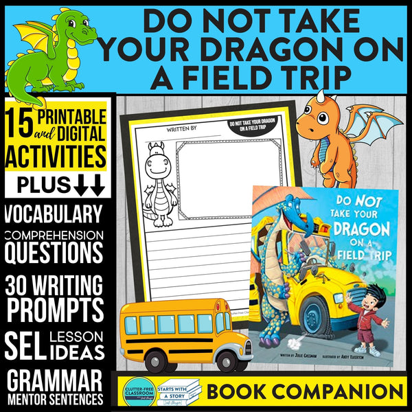 DO NOT TAKE YOUR DRAGON ON A FIELD TRIP activities and lesson plan ideas