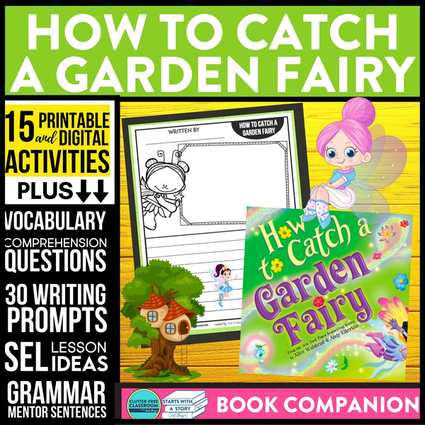 HOW TO CATCH A GARDEN FAIRY activities and lesson plan ideas