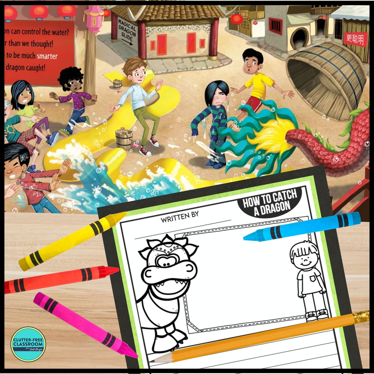 HOW TO CATCH A DRAGON activities and lesson plan ideas – Clutter Free ...