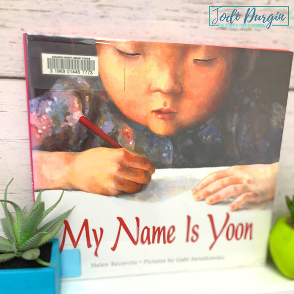 My Name is Yoon activities and lesson plan ideas