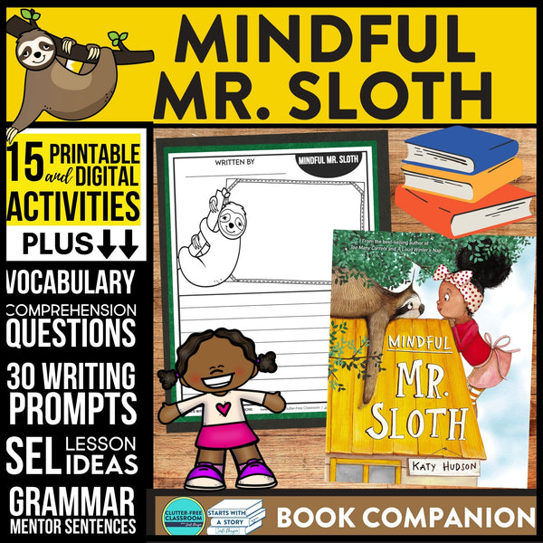 MINDFUL MR. SLOTH activities and lesson plan ideas