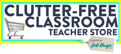 Clutter Free Classroom Store
