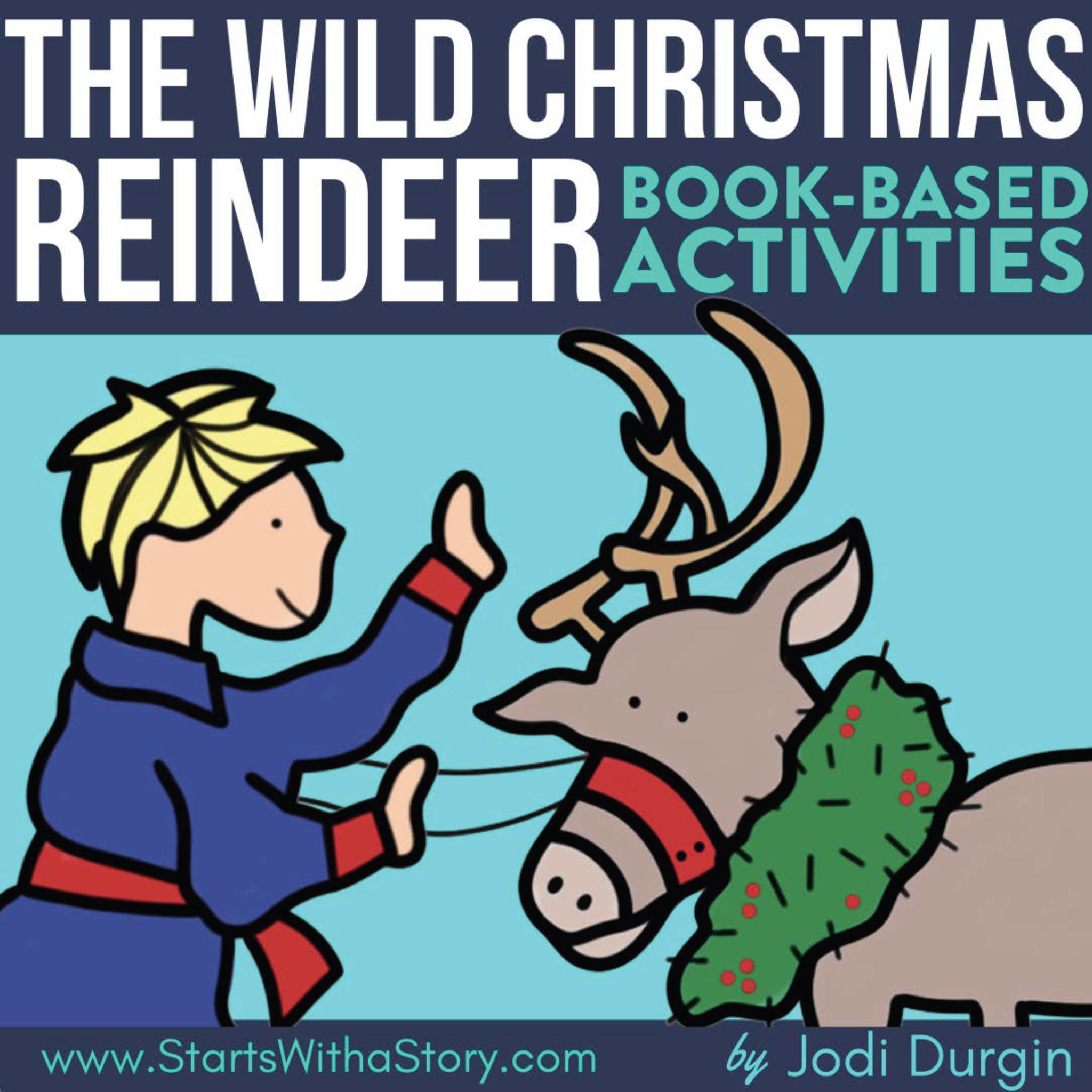 THE WILD CHRISTMAS REINDEER activities and lesson plan ideas