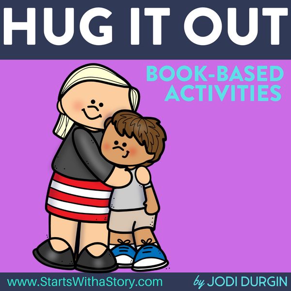 Hug It Out activities and lesson plan ideas
