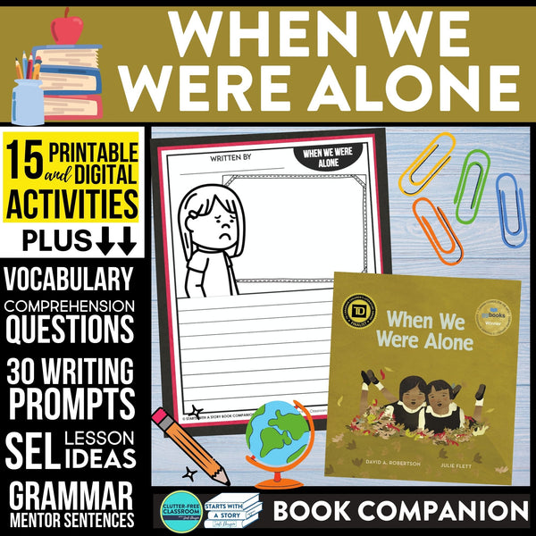 WHEN WE WERE ALONE activities and lesson plan ideas
