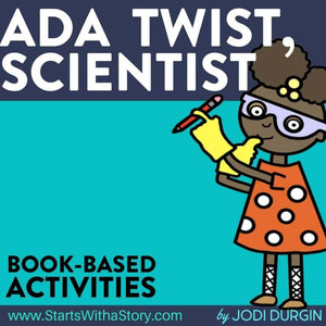 Ada Twist, Scientist activities and lesson plan ideas