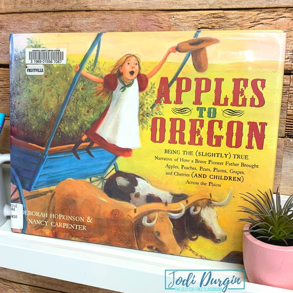 Apples to Oregon activities and lesson plan ideas