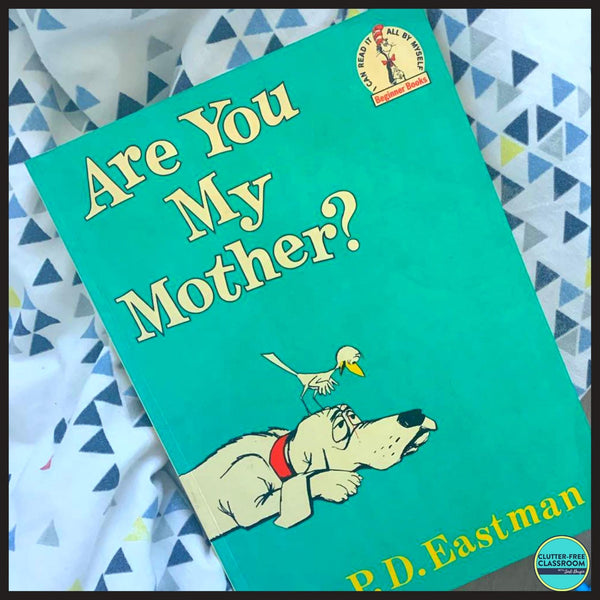 ARE YOU MY MOTHER activities and lesson plan ideas