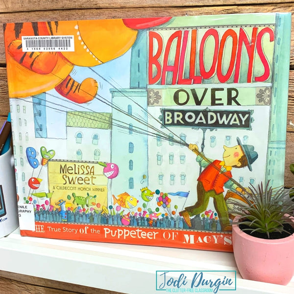 Balloons Over Broadway activities and lesson plan ideas
