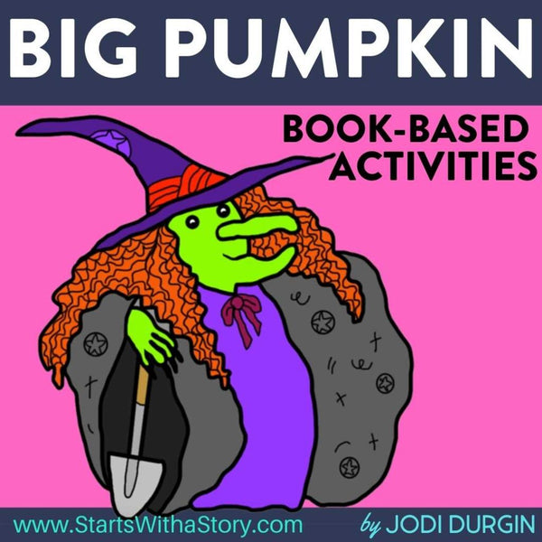 Big Pumpkin activities and lesson plan ideas