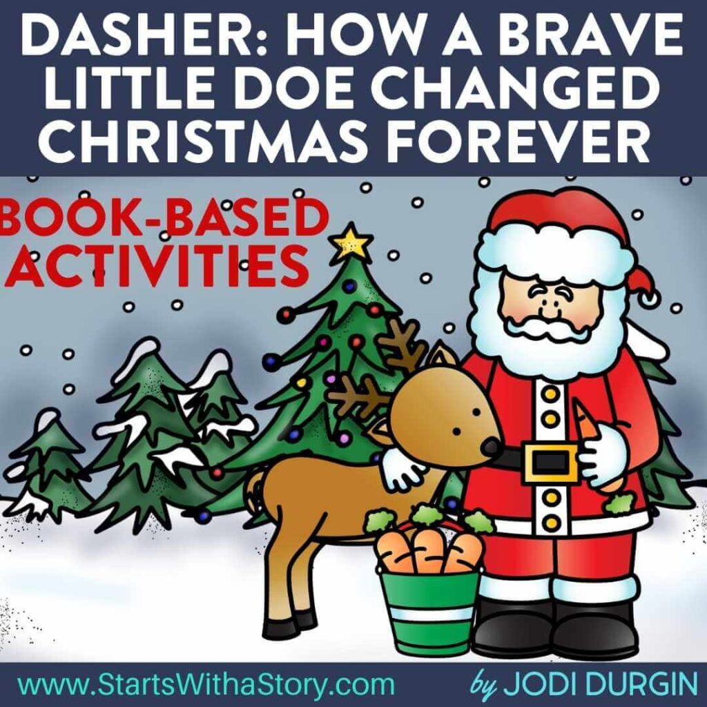 Dasher: How a Brave Little Doe Changed Christmas Forever activities and lesson plan ideas