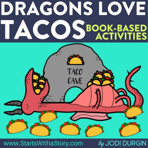 Dragons Love Tacos activities and lesson plan ideas