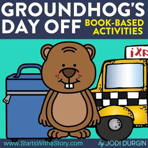 Groundhog's Day Off activities and lesson plan ideas