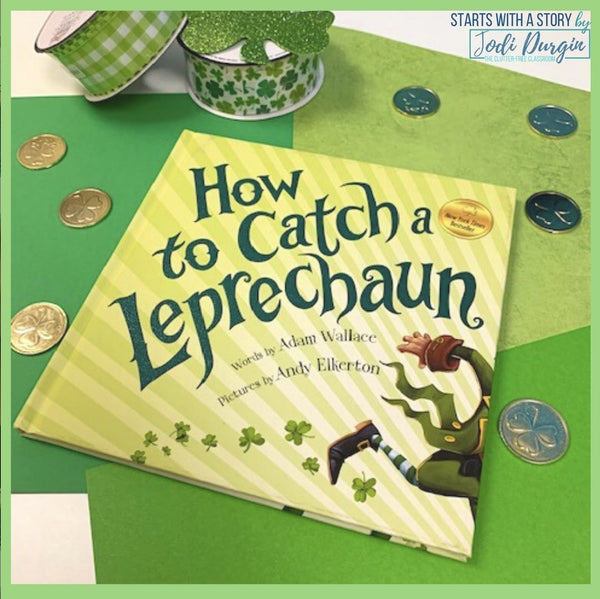 How to Catch a Leprechaun activities and lesson plan ideas
