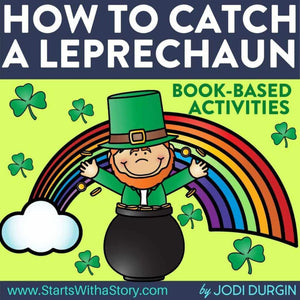 How to Catch a Leprechaun activities and lesson plan ideas