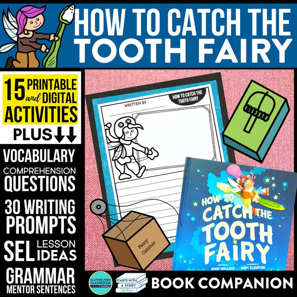 HOW TO CATCH THE TOOTH FAIRY activities and lesson plan ideas