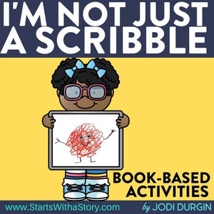 I'm Not Just a Scribble activities and lesson plan ideas