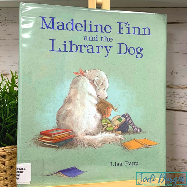 Madeline Finn and the Library Dog activities and lesson plan ideas