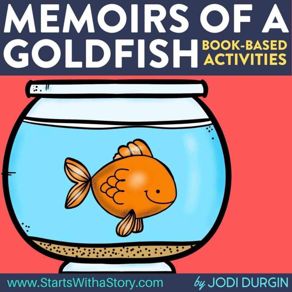 Memoirs of a Goldfish activities and lesson plan ideas