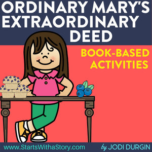 ORDINARY MARY'S EXTRAORDINARY DEED activities and lesson plan ideas