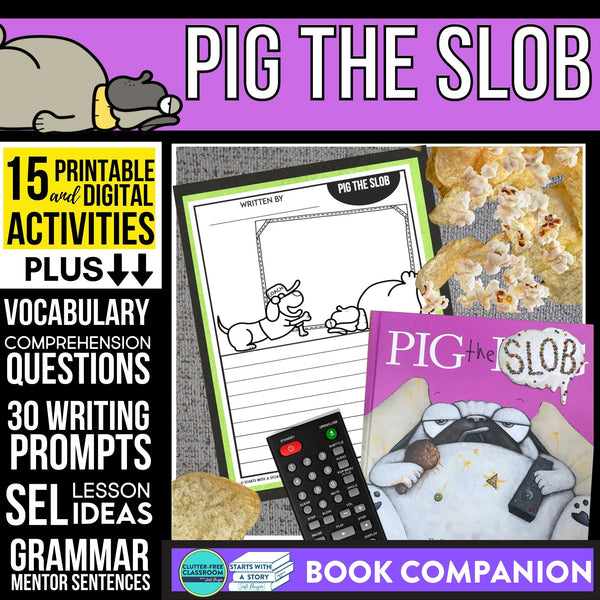 PIG THE SLOB activities and lesson plan ideas