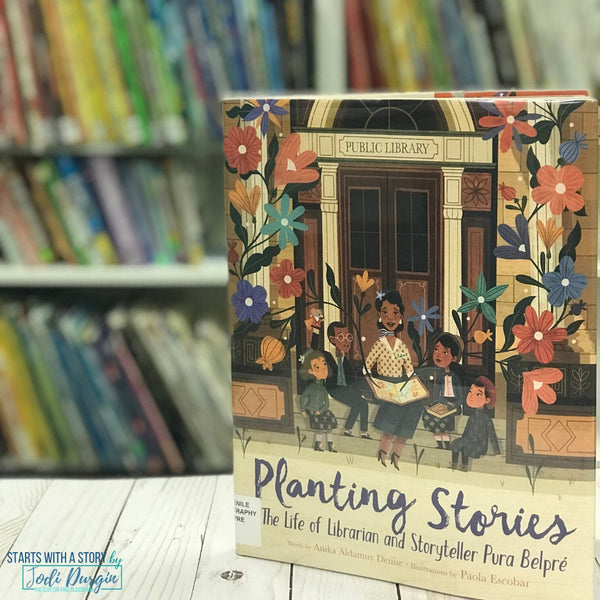 Planting Stories The Life of Librarian and Storyteller Pera activities and lesson plan ideas
