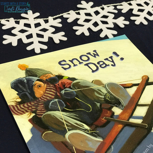Snow Day (Lester Laminack) activities and lesson plan ideas