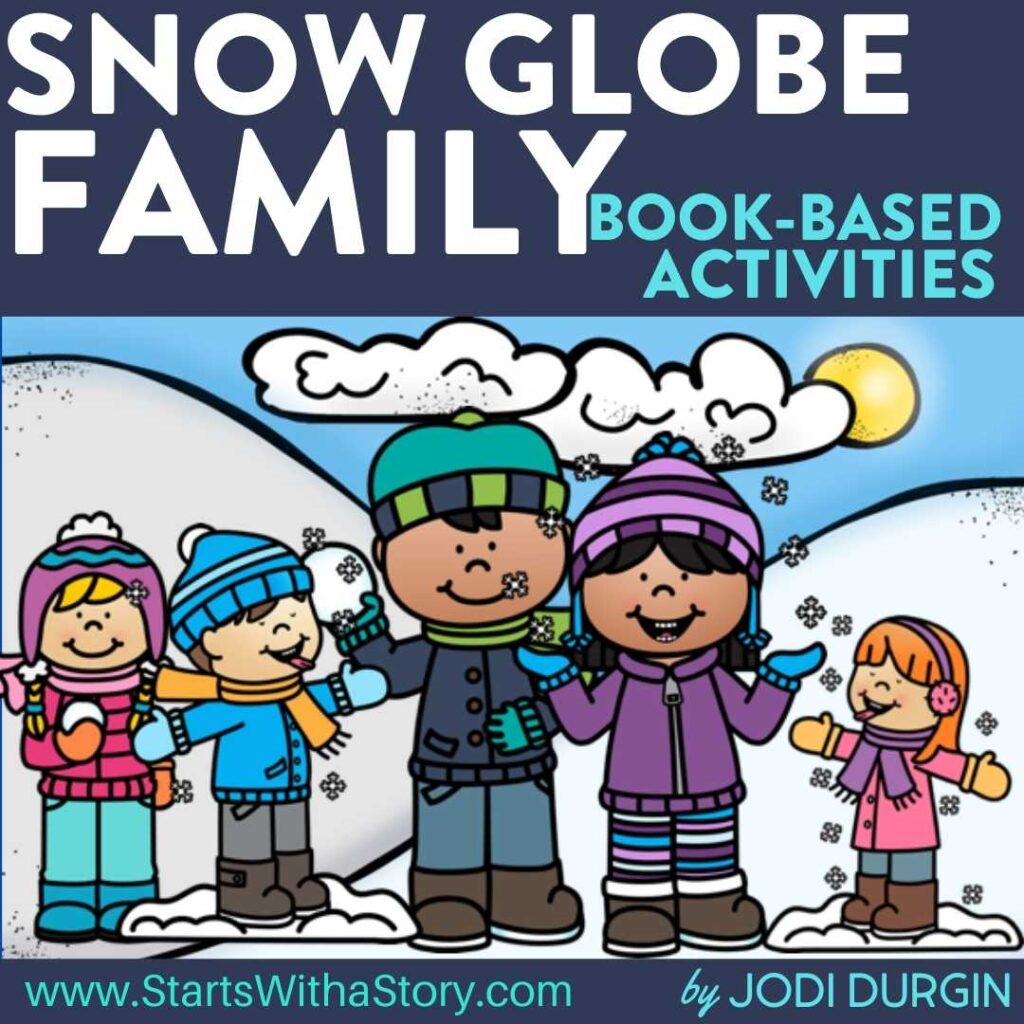 Snow Globe Family (Jane O'Connor and S.D. Schindler) activities and lesson plan ideas