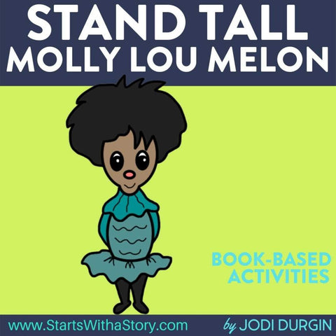 Stand Tall, Molly Lou Melon activities and lesson plan ideas