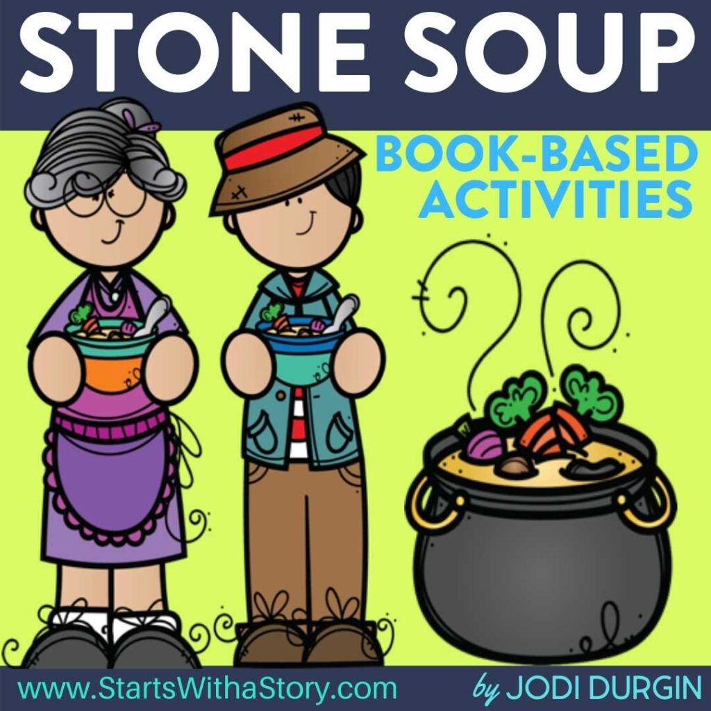 Stone Soup activities and lesson plan ideas – Clutter Free Classroom Store