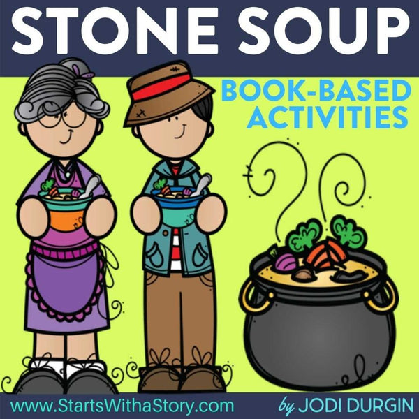Stone Soup activities and lesson plan ideas