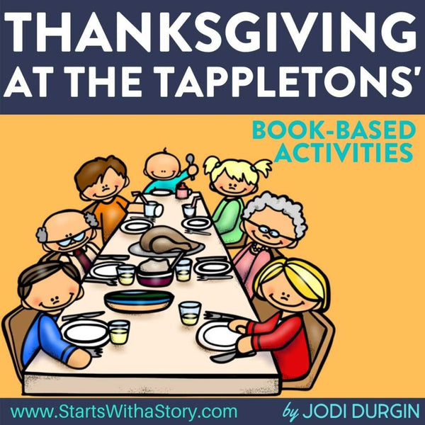 Thanksgiving at the Tappletons activities and lesson plan ideas