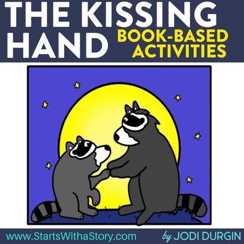 The Kissing Hand activities and lesson plan ideas