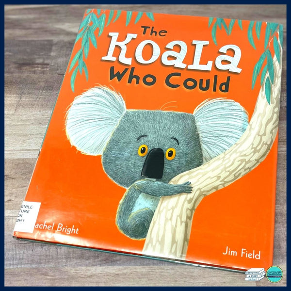 THE KOALA WHO COULD activities, worksheets & lesson plan ideas