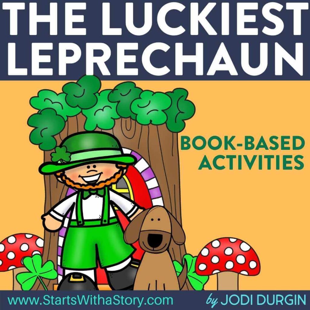 The Luckiest Leprechaun activities and lesson plan ideas