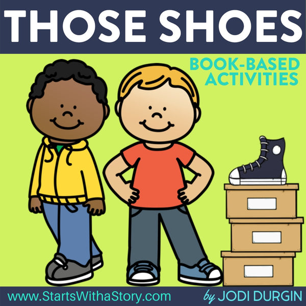 Those Shoes activities and lesson plan ideas
