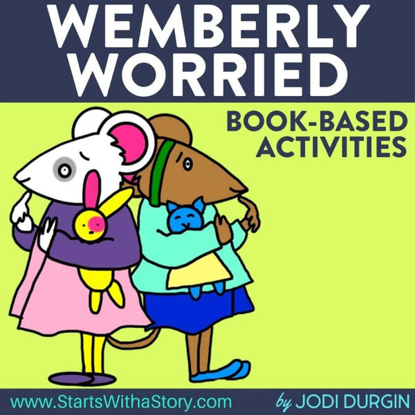 Wemberly Worried activities and lesson plan ideas