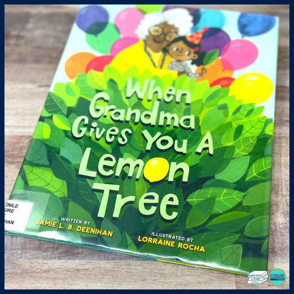 WHEN GRANDMA GIVES YOU A LEMON TREE activities, worksheets & lesson plan ideas