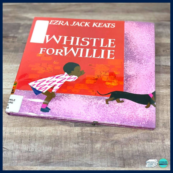 WHISTLE FOR WILLIE activities, worksheets & lesson plan ideas