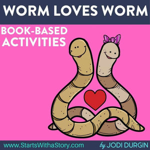 Worm Loves Worm activities and lesson plan ideas